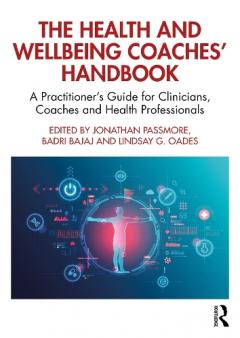 Health and Wellbeing Coaches' Handbook