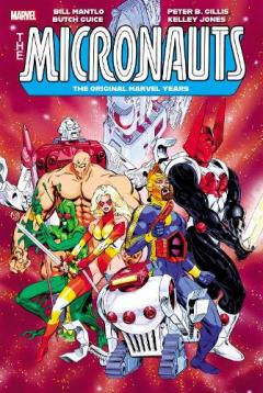 Coperta cărții MICRONAUTS: THE ORIGINAL MARVEL YEARS OMNIBUS VOL. 3 MICHAEL GOLDEN COVER