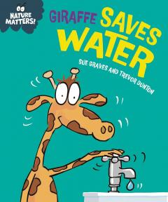 Coperta cărții Giraffe Saves Water