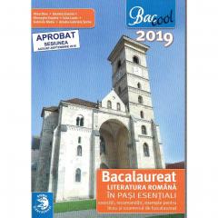 Bacalaureat limba si literatura romana in pasi esentiali, 2019