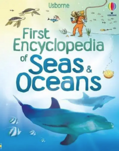 First Encyclopedia of Seas and Oceans