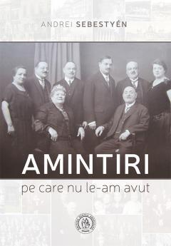 Amintiri pe care nu le-am avut