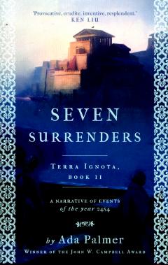 Seven Surrenders  - Terra Ignota