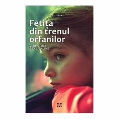 Fetita din trenul orfanilor Christina Baker Kline