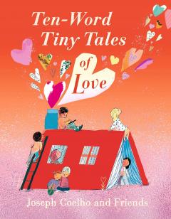 Coperta cărții Ten-Word Tiny Tales of Love