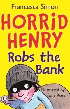 Horrid Henry Robs The Bank