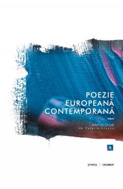 Poezie europeana contemporana - Antologie, Volumul 2