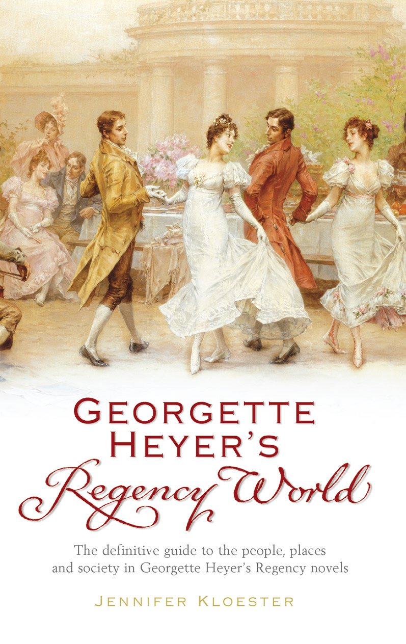 Georgette Heyer&#039;s Regency World