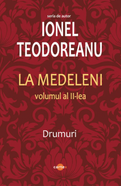 La Medeleni. Volumele I-III