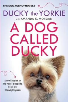 Dog Called Ducky