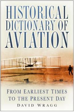 Historical Dictionary Of Aviation