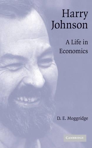 Harry Johnson - Donald E. Moggridge