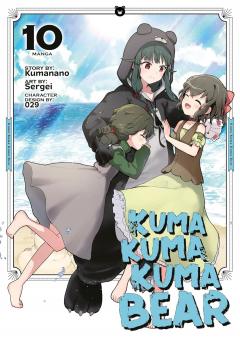Kuma Kuma Kuma Bear - Volume 10