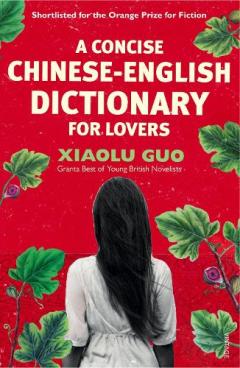 Coperta cărții A Concise Chinese-English Dictionary for Lovers