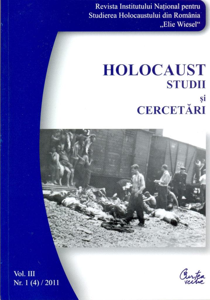 Revista INSHR Holocaust. Studii si cercetari, vol. III, nr. 1(4)/2011