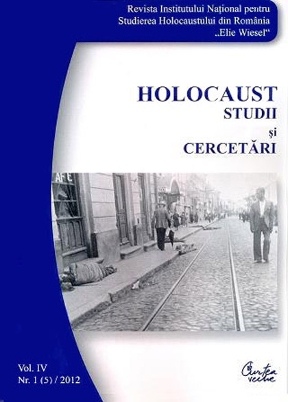 Revista INSHR Holocaust. Studii si cercetari, vol. IV, nr. 1(5)/2012
