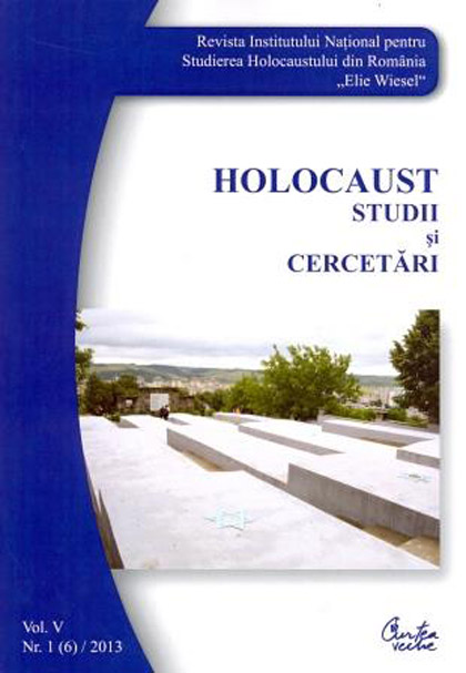 Revista INSHR Holocaust. Studii si cercetari, vol. V, nr. 1(6)/2013