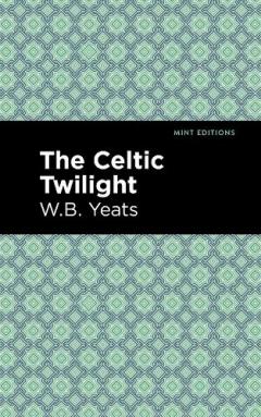 Coperta cărții Celtic Twilight