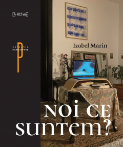 Noi ce suntem?
