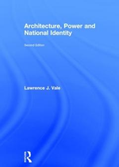 Architecture, Power And National Identity