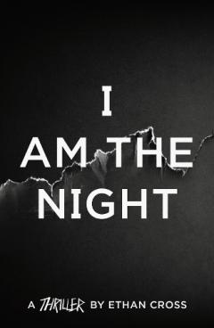 I am the Night