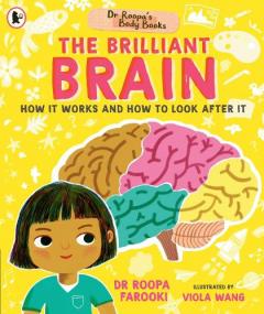 Coperta cărții Dr Roopa's Body Books: The Brilliant Brain
