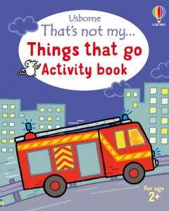 Coperta cărții That's not my... Things That Go Activity book