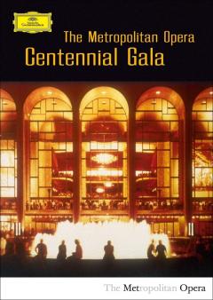 Metropolitan Opera Centennial Gala (DVD)