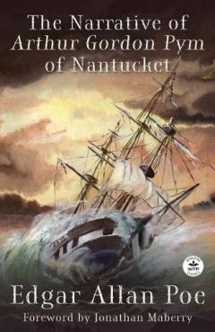 Coperta cărții Narrative of Arthur Gordon Pym of Nantucket