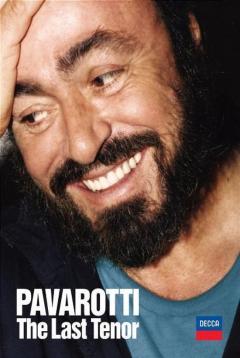 Pavarotti: The Last Tenor DVD