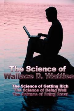 Science of Wallace D. Wattles