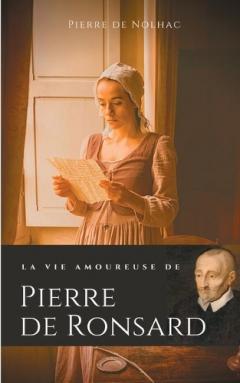 Coperta cărții vie amoureuse de Pierre de Ronsard