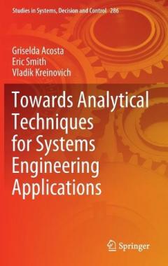 Towards Analytical Techniques for Systems Engineering Applications