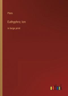 Euthyphro; Ion