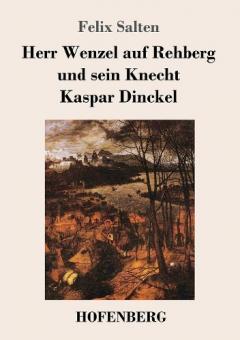 Coperta cărții Herr Wenzel auf Rehberg und sein Knecht Kaspar Dinckel