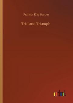 Trial and Triumph