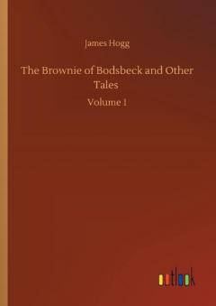 Coperta cărții Brownie of Bodsbeck and Other Tales