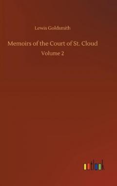 Coperta cărții Memoirs of the Court of St. Cloud