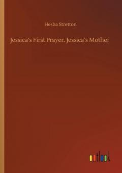 Jessica's First Prayer. Jessica's Mother