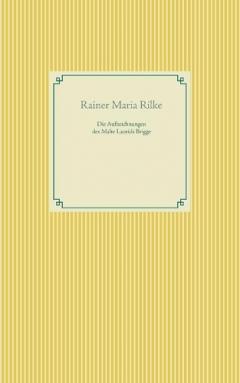 Aufzeichnungen des Malte Laurids Brigge