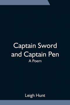 Coperta cărții Captain Sword and Captain Pen; A Poem