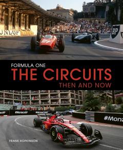 Coperta cărții Formula One: The Circuits Then & Now