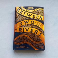 Between Two Rivers