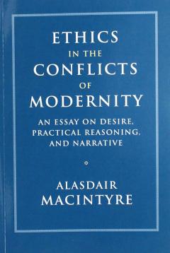 Ethics in the conflicts of modernity