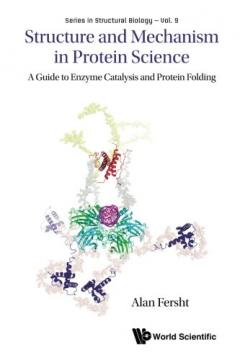 Structure And Mechanism In Protein Science