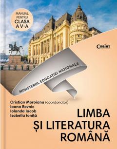Limba si literatura romana. Manual pentru clasa a V-a + CD
