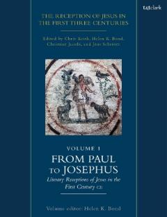 Reception of Jesus in the First Three Centuries: Volume 1