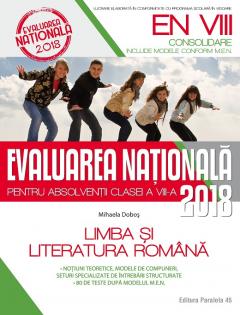 Limba si literatura romana. Evaluarea Nationala 2018