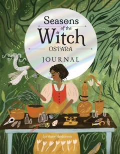 Seasons of the Witch - Ostara Journal