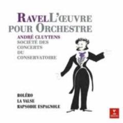 L'oeuvre Pour Orchestre: Boléro/La Valse/Rapsodie Espagnole